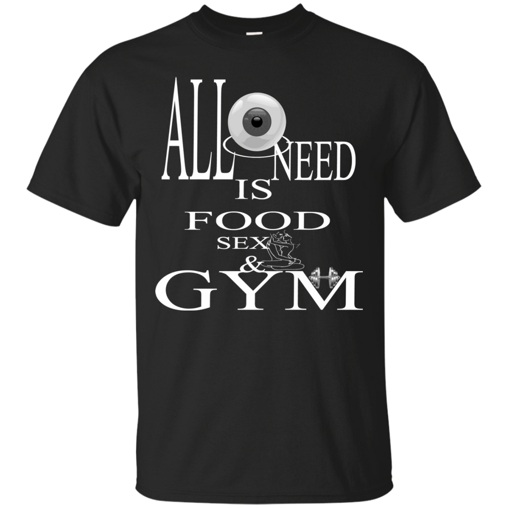 ALL I NEED IS ...... T-Shirt (light)