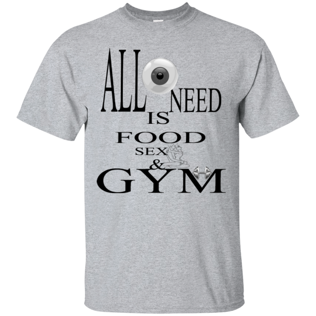 ALL I NEED IS ......  T-Shirt (Dark)