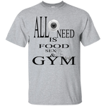 ALL I NEED IS ......  T-Shirt (Dark)