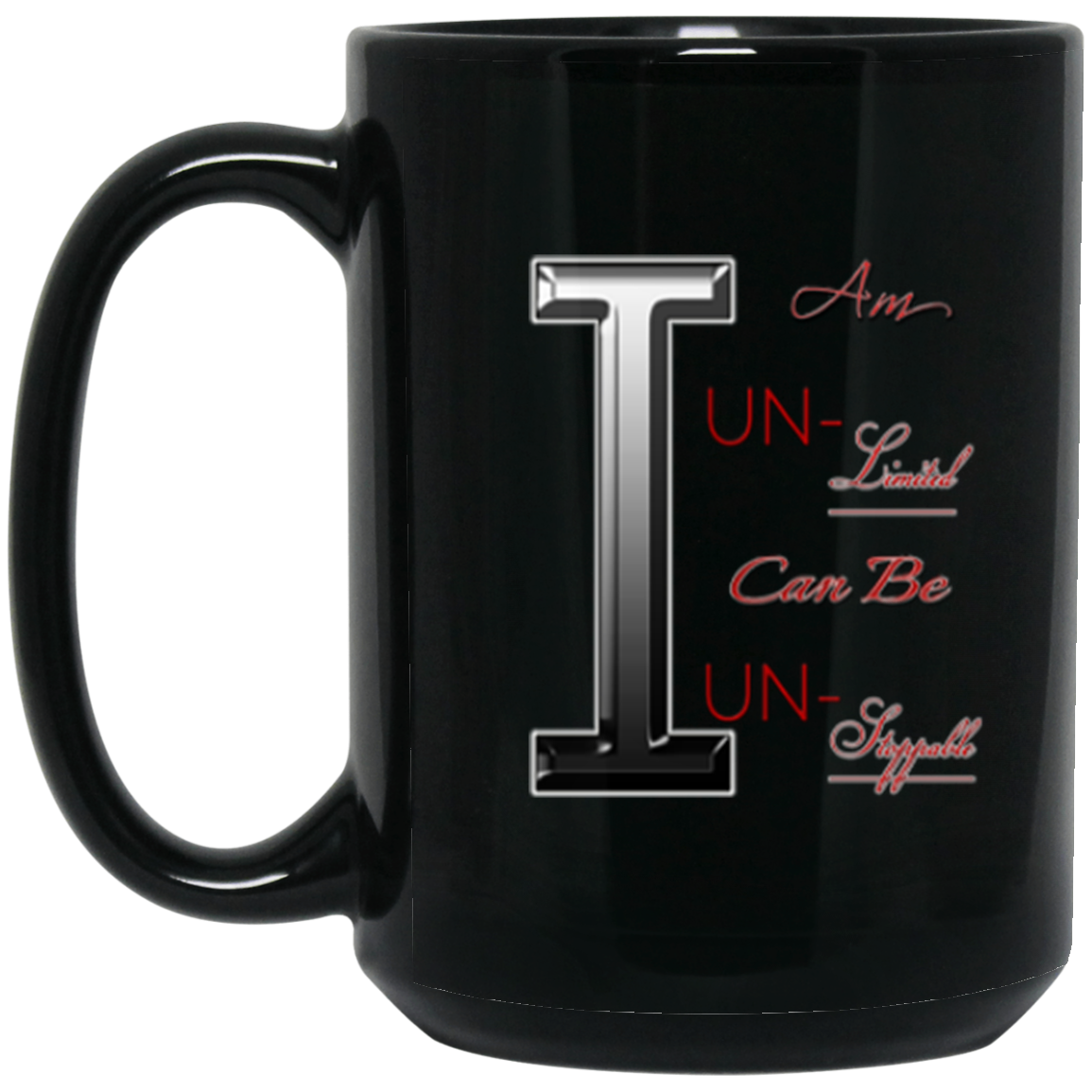 I AM ( RED ) ... 15 oz. Black Mug
